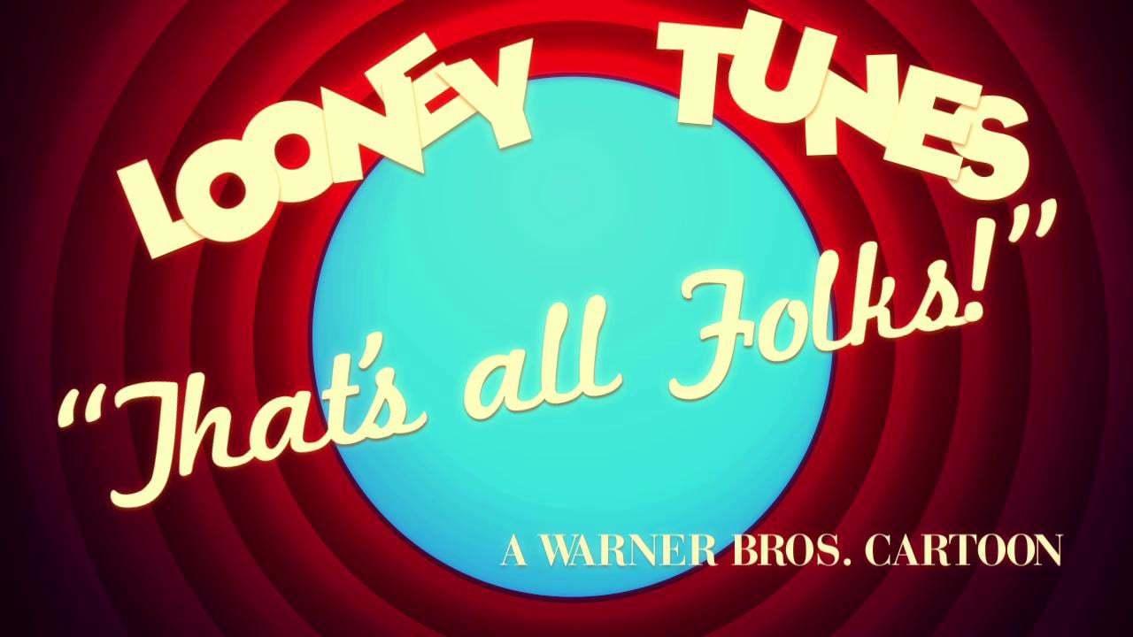 "That's all folks!"