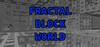 Fractal Block World