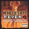 Whitetail Fever