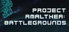 Project Amalthea: Battlegrounds