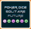 Poker Dice Solitaire Future
