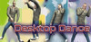 Desktop Dance