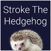 Stroke The Hedgehog
