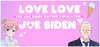 Love Love Joe Biden: The Joe Biden Dating Simulator