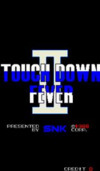 Touchdown Fever II