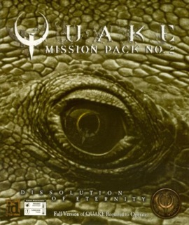 Quake Mission Pack No. 2: Dissolution of Eternity