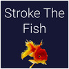 Stroke The Fish