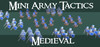 Mini Army Tactics Medieval