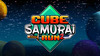 Cube Samurai: Run Squared