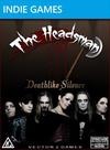 The Headsman: Deathlike Silence