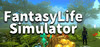 FantasyLife Simulator