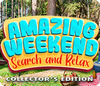 Amazing Weekend Search and Relax 1