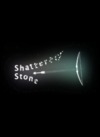 Shattered Stone