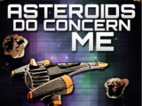 Asteroids Do Concern Me