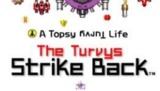 A Topsy Turvy Life: The Turvys Strike Back