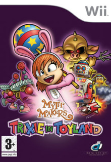 Myth Makers: Trixie in Toyland