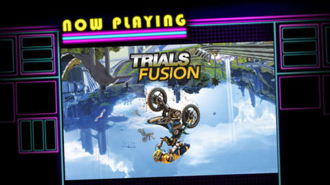 Trials Fusion - Now Playing