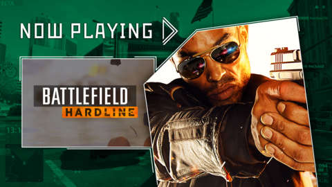 Battlefield Hardline - Now Playing