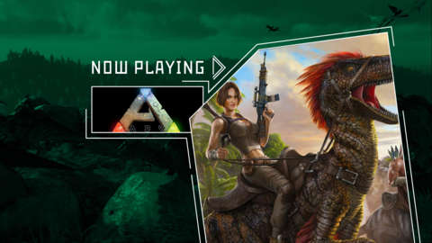 Now Playing - ARK: Survival Evolved