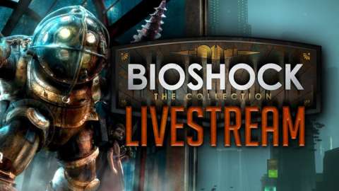 Bioshock The Collection Livestream
