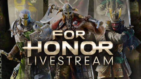 For Honor Closed Alpha Livestream