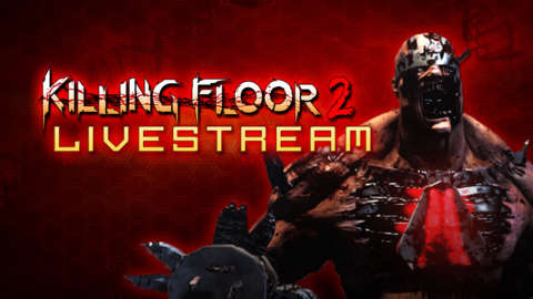 Killing Floor 2 PS4 Livestream