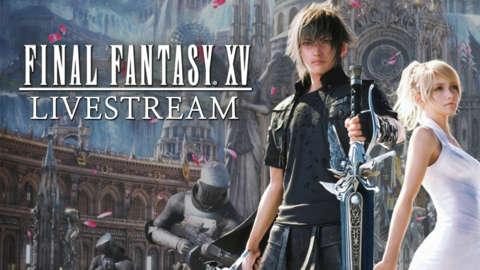 Final Fantasy XV High Level Dungeons Livestream