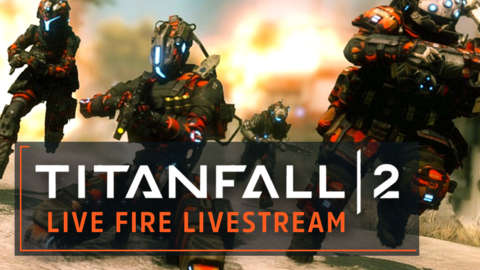 Titanfall 2 Live Fire Update Livestream