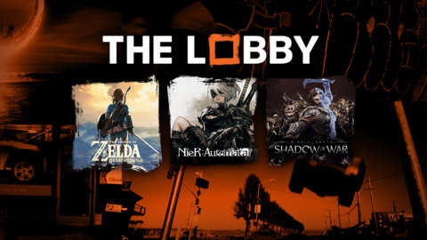 Zelda: Breath of the Wild, Our Most Anticipated Switch Games Nier: Automata, Ghost Recon: Wildlands - The Lobby