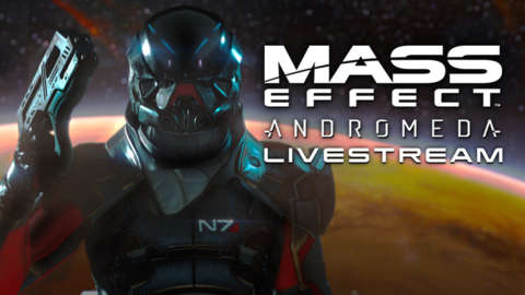 Mass Effect: Andromeda Livestream (Exploring Worlds)