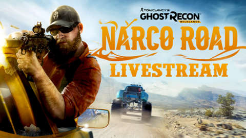 Ghost Recon: Wildlands Narco Road DLC Livestream