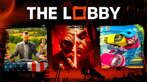 Far Cry 5, Tekken 7, ARMS, Titanfall 2 DLC - The Lobby