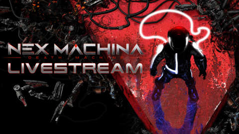 Nex Machina: Death Machine Crazy Shoot 'Em Up Livestream