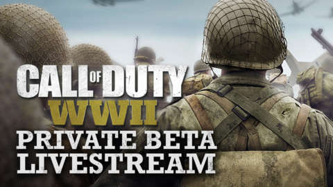 Call Of Duty: WWII Private Beta Livestream