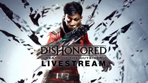 BIllie Lurk Returns In Dishonored: Death Of The Outsider