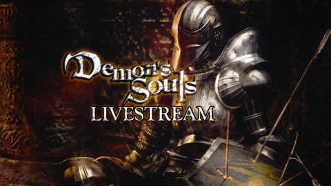 Demon's Souls For The First Time Live