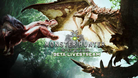 Monster Hunter World Open Beta Live