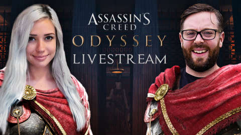Assassin's Creed: Odyssey Launch Day Livestream with Alanah Pearce and Greg Miller