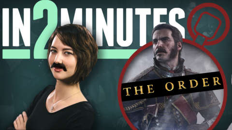 Everything You Need To Know About The Order: 1886