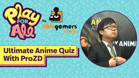 The Ultimate Anime Quiz With ProZD