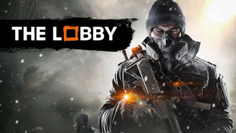 The Division: Survival Mode Impressions - The Lobby
