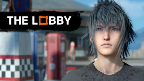 Final Fantasy 15: What DLC Do We Want? - The Lobby