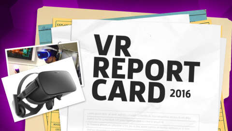 Year in Review 2016: VR Report Card - The Lobby