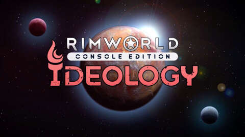 RimWorld Console Edition: Ideology Release Trailer