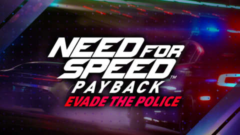 Need for Speed Payback - Guide To Evading Police