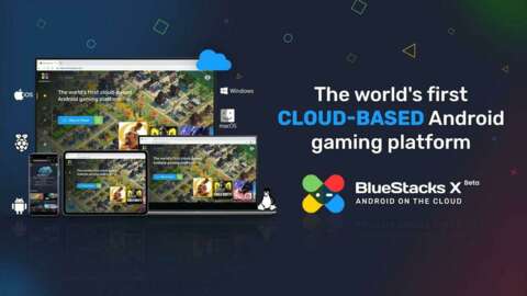 BlueStacks X Lets You Play Android Games On The Cloud thumbnail