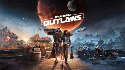 Star Wars Outlaws Preorders Are Live - Exclusive Bonuses, Early Access, And More