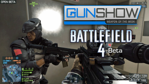 The Gun Show - Battlefield 4 Beta Support Class