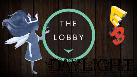 Q1/E3 Update, Daylight, Child of Light - The Lobby