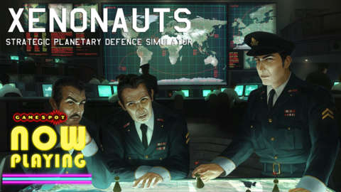 Xenonauts - Now Playing